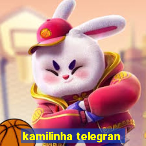 kamilinha telegran